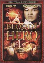 Bloody Hero - Chik Yiu Cheung; Danny Ochoa