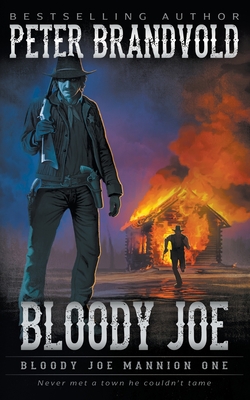 Bloody Joe: Classic Western Series - Brandvold, Peter