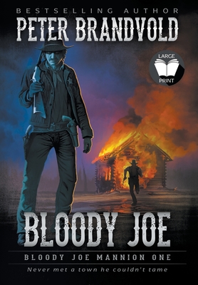 Bloody Joe: Classic Western Series - Brandvold, Peter
