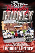 Bloody Money: Who Said the Game Was Fair?