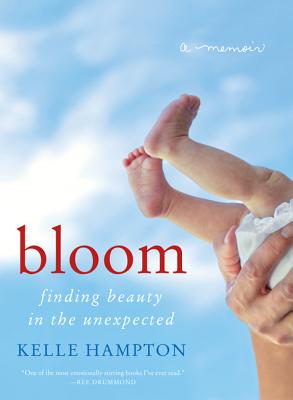 Bloom: A Memoir - Hampton, Kelle