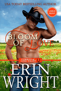 Bloom of Love: A BBW Interracial Western Romance (Large Print)