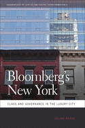 Bloomberg's New York: Class and Governance in the Luxury City
