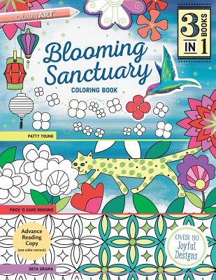 Blooming Sanctuary Coloring Book: 3 Books in 1 - 