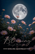 Blooming Through the Night