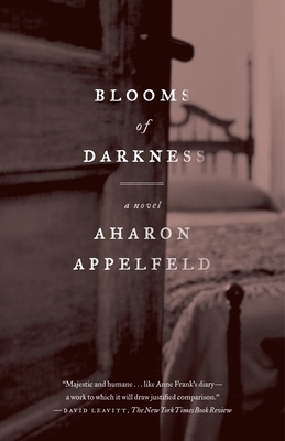 Blooms of Darkness - Appelfeld, Aharon, and Green, Jeffrey M (Translated by)