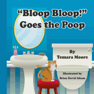 "Bloop, Bloop!" Goes the Poop