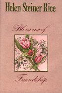 Blossoms of Friendship: Celebrate the Joy of Friendship with This Gift of Verse and Watercolors