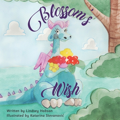 Blossom's Wish - Hobson, Lindsey