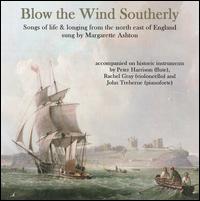 Blow the Wind Southerly - John Treherne (piano); Margarette Ashton (soprano); Margarette Ashton (soprano); Peter Harrison (flute); Rachel Gray (cello)