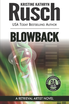 Blowback: A Retrieval Artist Novel - Rusch, Kristine Kathryn
