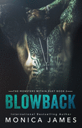 Blowback: Book 2: The Monsters Within