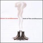 Blown to Smithereens: The Best of the Smithereens