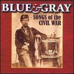 Blue and Gray: Songs of the Civil War