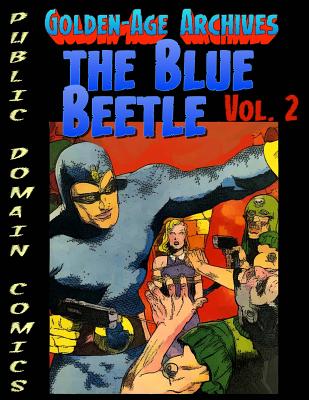 Blue Beetle Archives vol.2 - Watts, Christopher