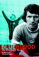 Blue Blood: The Mike Doyle Story