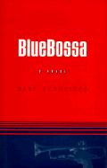 Blue Bossa - Schneider, Bart