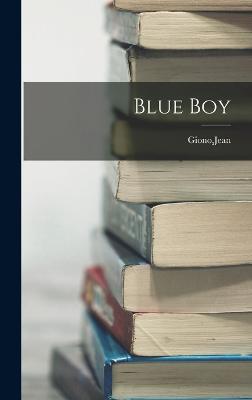 Blue Boy - Giono, Jean