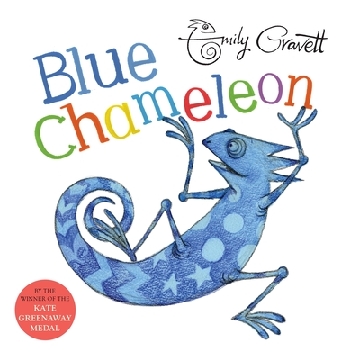 Blue Chameleon - Gravett, Emily