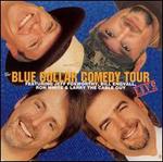 Blue Collar Comedy Tour Live