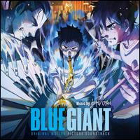 BLUE GIANT [From "BLUE GIANT" Soundtrack] - Hiromi/Tomoaki Baba/Shun Ishiwaka