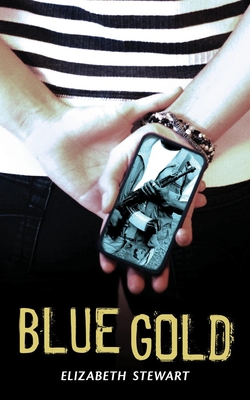Blue Gold - Stewart, Elizabeth