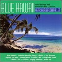 Blue Hawaii - Henry Kaleialoha Allen