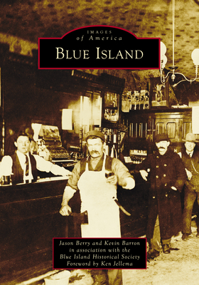 Blue Island - Berry, Jason, and Barron, Mr., and Jellema, Ken (Foreword by)