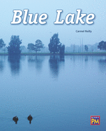 Blue Lake: Leveled Reader Purple Level 19