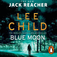 Blue Moon: (Jack Reacher 24)