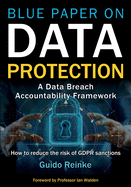 Blue Paper on Data Protection - A Data Breach Accountability Framework: How to reduce the risk of GDPR sanctions (Professional Publication, 2nd edition)