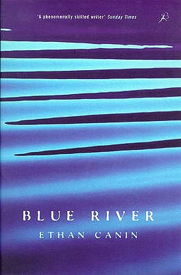 Blue River - Canin, Ethan