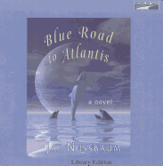 Blue Road to Atlantis