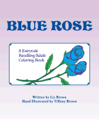 Blue Rose: A Fairytale Retelling / Adult Coloring Book