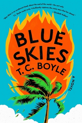 Blue Skies - Boyle, T C