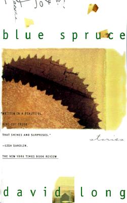 Blue Spruce: Stories - Long, David