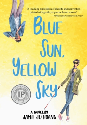 Blue Sun, Yellow Sky - Hoang, Jamie Jo