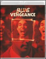 Blue Vengeance [Blu-ray]