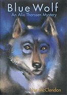 Blue Wolf - McClendon, Lise