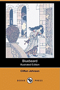 Bluebeard (Illustrated Edition) (Dodo Press)