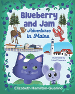 Blueberry and Jam - Adventures in Maine