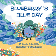 Blueberry's Blue Day