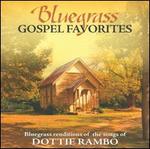 Bluegrass Gospel Favorites: Songs of Dottie Rambo