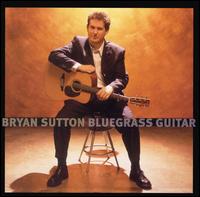 Bluegrass Guitar - Bryan Sutton