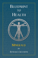 Blueprint to Health: Minerals