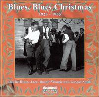 Blues, Blues Christmas: 1925-1955 - Various Artists