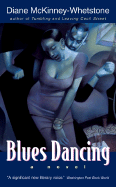 Blues Dancing: a Novel