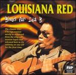 Blues for Ida B - Louisiana Red