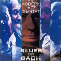 Blues on Bach - The Modern Jazz Quartet