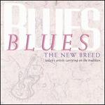 Blues: The New Breed